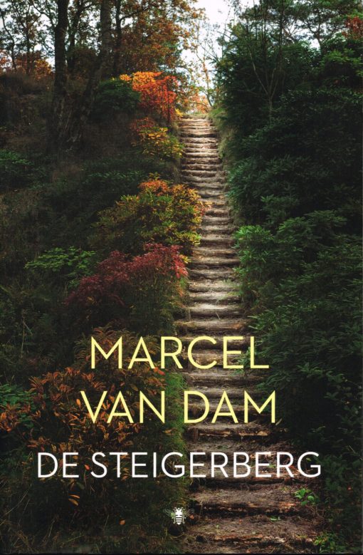 De Steigerberg - 9789023476597 - Marcel van Dam