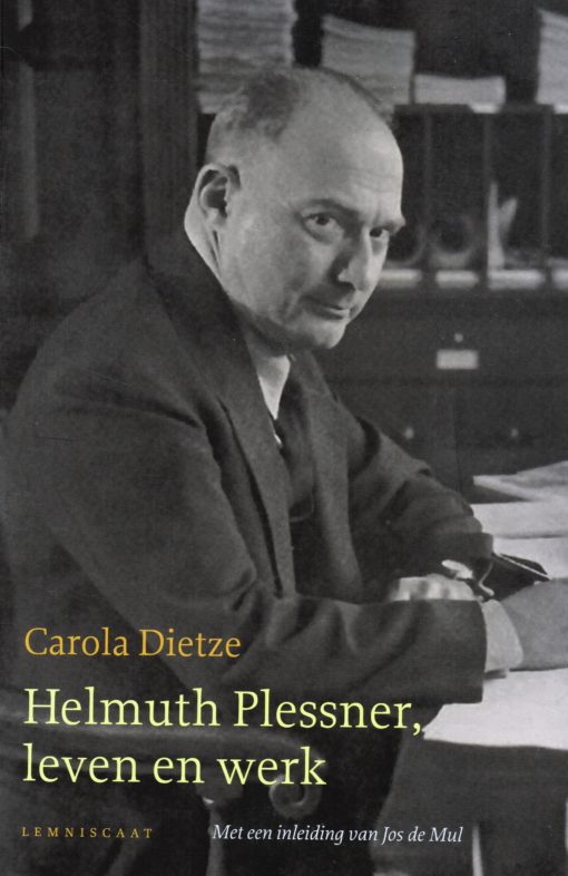 Helmuth Plessner, leven en werk - 9789047704362 - Carola Dietze