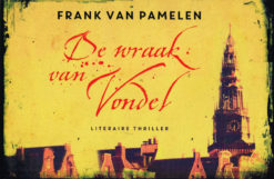 De wraak van Vondel - 9789049804305 - Frank van Pamelen