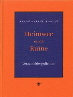 Heimwee en de ruïne - 9789023482932 - Frank Martinus Arion