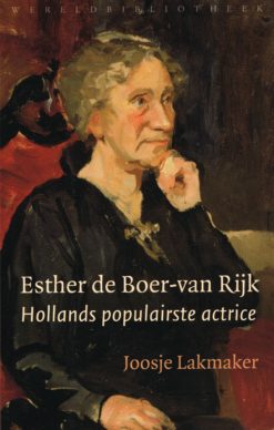 Esther de Boer-van Rijk - 9789028425514 - Joosje Lakmaker