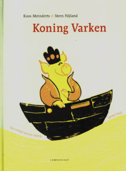 Koning varken - 9789047705086 - Koos Meinderts
