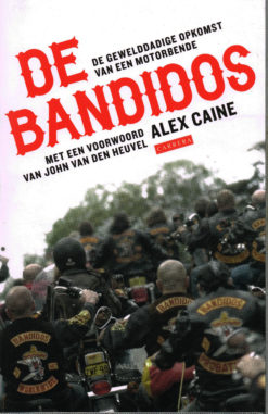 De Bandidos - 9789048822225 - Alex Caine
