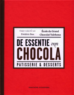 De essentie van chocola - 9789059565548 - Frederic Bau