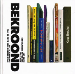 Bekroond - 9789462261211 - Willem Ellenbroek