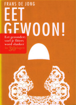 Eet gewoon! - 9789059565999 - Frans de Jong