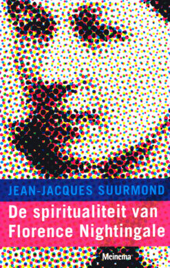 De spiritualiteit van Florence Nightingale - 9789021142715 - Jean-Jacques Suurmond