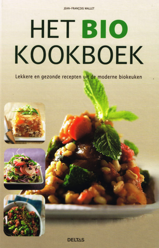 Het Bio kookboek - 9789044731842 - Jean-Francois Mallet