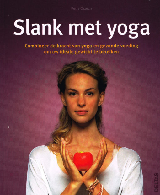 Slank met yoga - 9789044735871 - Petra Orzech