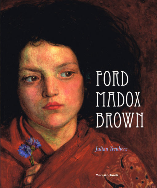 Ford Madox Brown - 9789061536277 - Julian Treuherz