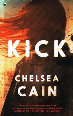 Kick - 9789044348071 - Chelsea Cain