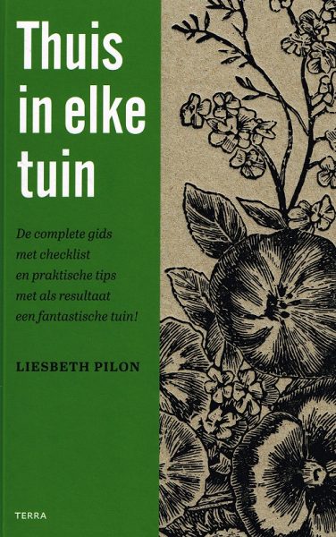 Thuis in elke tuin - 9789089896490 - Liesbeth Pilon