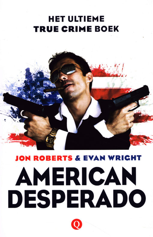 American desperado - 9789021401782 - Jon Roberts
