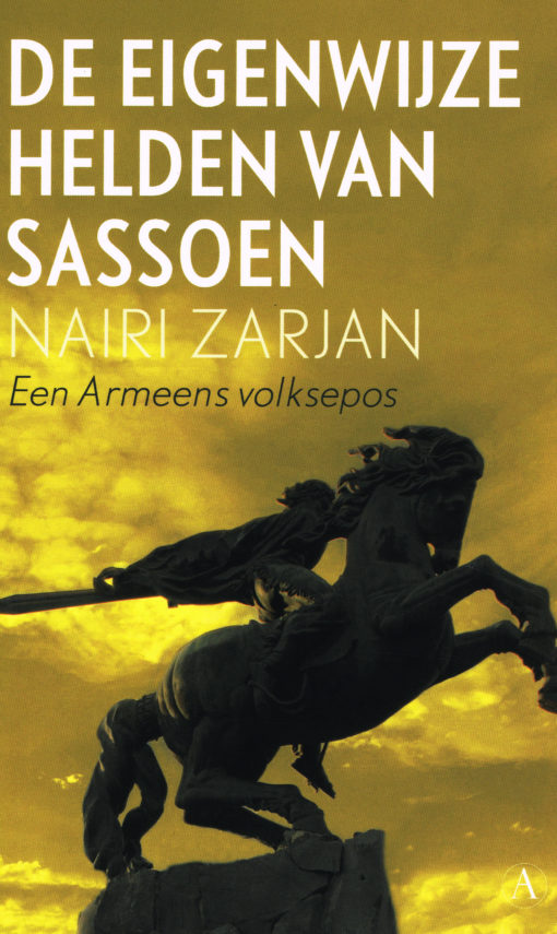 De eigenwijze helden van Sassoen - 9789025307783 - Nairi Zarjan