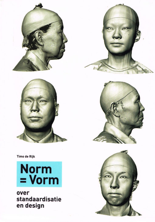 Norm = Vorm - 9789078964629 - Timo de Rijk