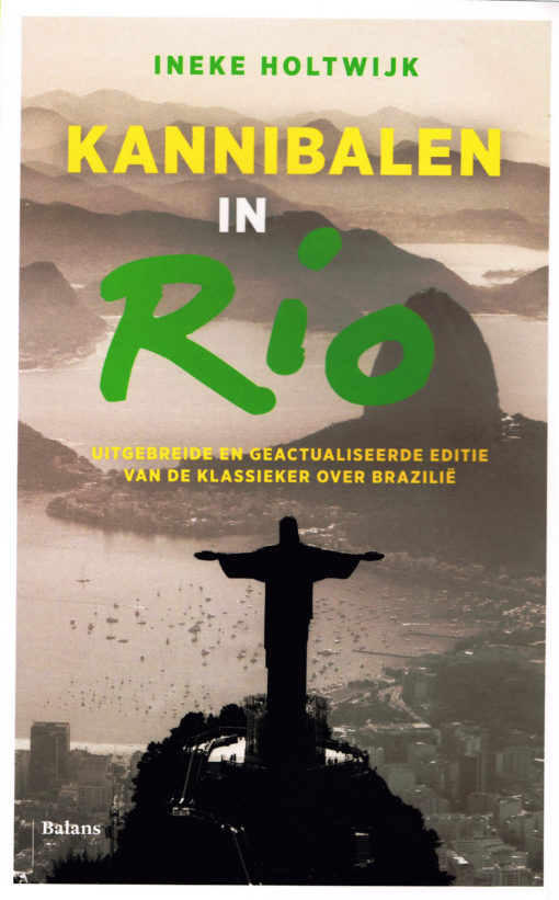 Kannibalen in Rio - 9789460031106 - Ineke Holtwijk