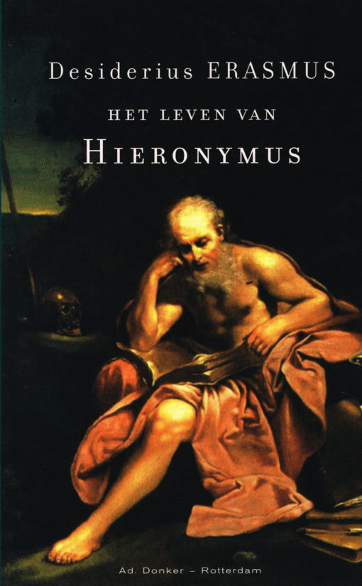 Het leven van Hieronymus - 9789061006053 - Desiderius Erasmus