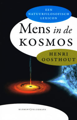 Mens in de kosmos - 9789086871483 - Henri Oosthout