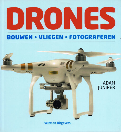 Drones - 9789048312559 - Adam Juniper