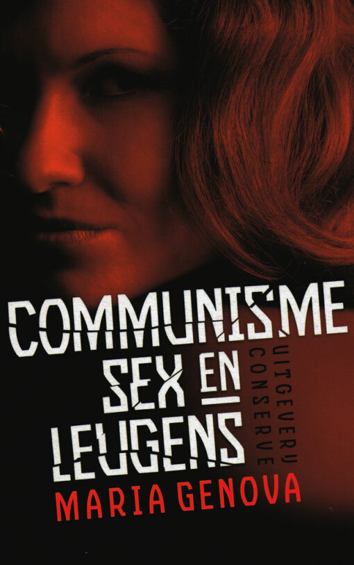 Communisme, sex en leugens - 9789054292395 - Maria Genova