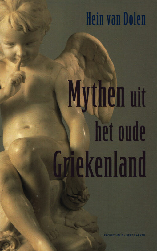 Mythen uit het oude Griekenland - 9789035143203 - Hein van Dolen