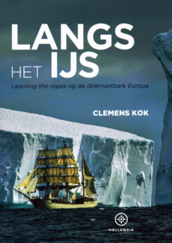 Langs het ijs - 9789064106095 - Clemens Kok