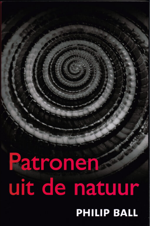 Patronen uit de natuur - 9789085713432 - Philip Ball