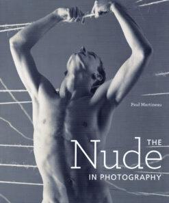 The Nude in Photography - 9781606062661 - Paul Martineau