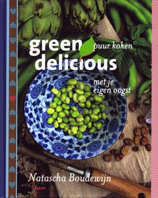 Greendelicious - 9789023013600 - Natascha Boudewijn