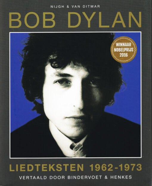 Bob Dylan. Liedteksten 1962-1973 - 9789038803937 -  Bindervoet