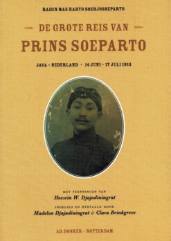 De grote reis van prins Soeparto - 9789061006862 - Raden Mas Haryo Soerjosoeparto
