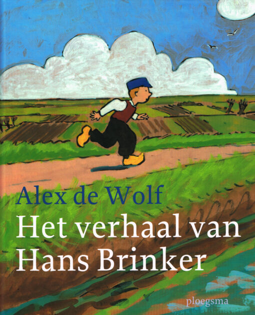 Het verhaal van Hans Brinker - 9789021672984 - Alex de Wolff