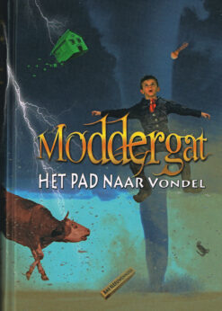 Moddergat - 9789078585039 - Bas Sleeuwenhoek