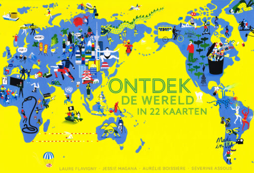 Ontdek de wereld in 22 kaarten - 9789059568242 - Laura Flavigny
