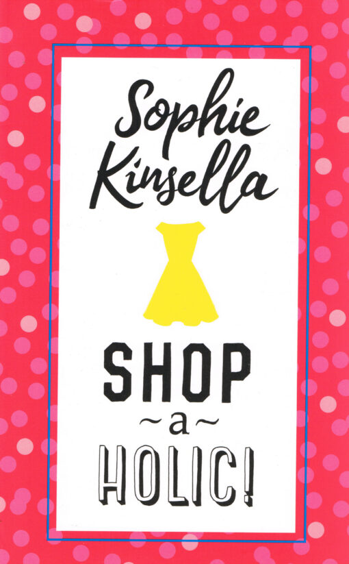 Shopaholic! - 9789044352740 - Sophie Kinsella