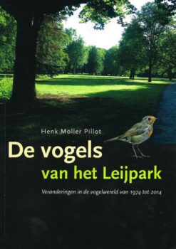 De vogels van het Leijpark - 9789090294056 - Henk Moller Pillot