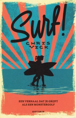 Surf! - 9789025761936 - Chris Vick