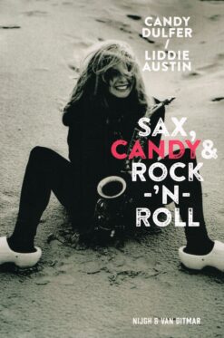 Sax, Candy & Rock-‘n-Roll - 9789038801988 - Candy Dulfer