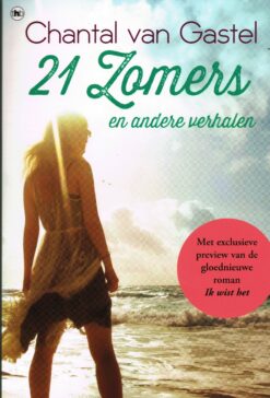 21 Zomers en andere verhalen - 9789044344745 - Chantal van Gastel