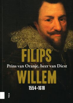 Filips Willem 1554-1618 - 9789462988538 -  