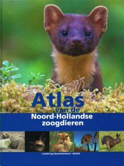 Atlas van de Noord-Hollandse zoogdieren - 9789491134050 -  