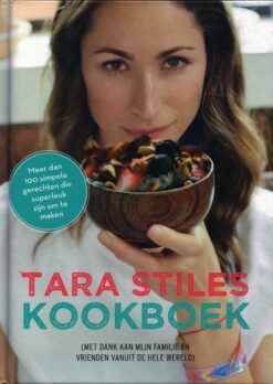 Tara Stiles kookboek - 9789021562278 - Tara Stiles