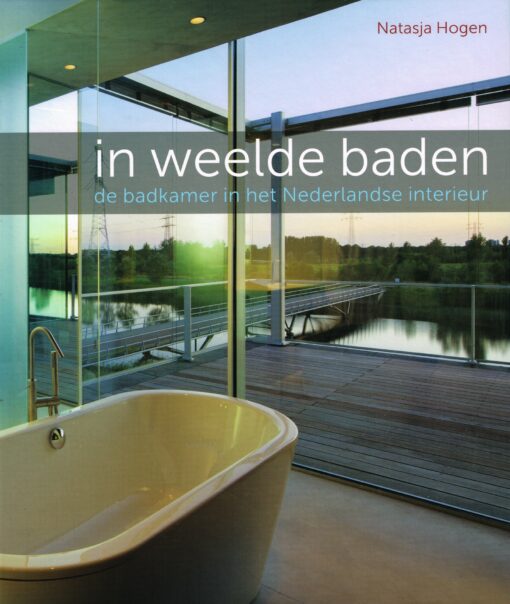 In weelde baden - 9789079156214 - Natasja Hogen