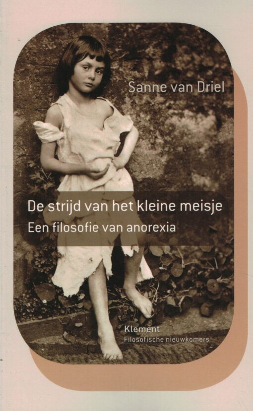 De strijd van het kleine meisje - 9789086871773 - Sanne van Driel