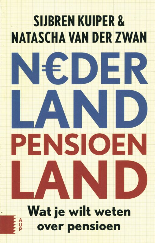 Nederland pensioenland - 9789089647252 - Sijbren Kuiper