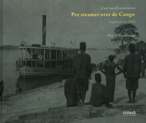 Per steamer over de Congo - 9789461610065 - Carl van Overstraeten