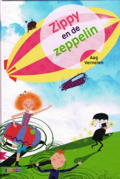 Zippy en de zeppelin - 9789048729951 - Aag Vernelen