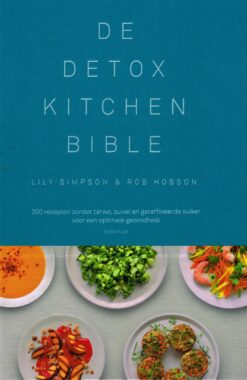 De Detox Kitchen Bible - 9789055949519 - Lily Simpson