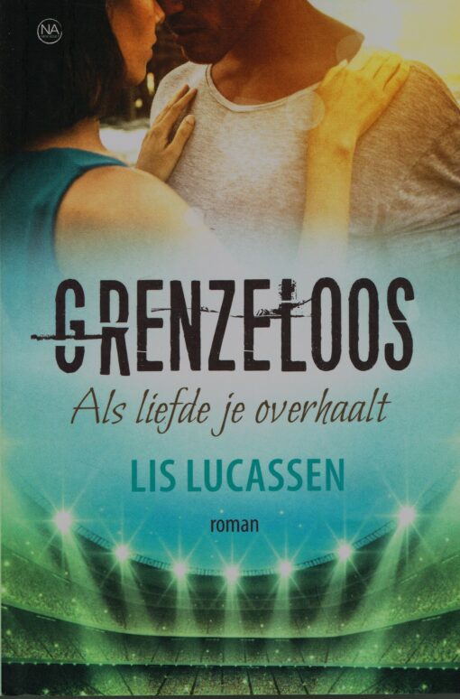 Grenzeloos - 9789401911122 - Lis Lucassen