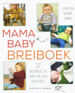 Mama Baby Breiboek - 9789462501003 - Gabriela Widmer-Hanke